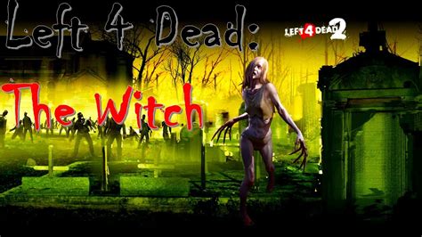Why does the witch cry in left 4 dead